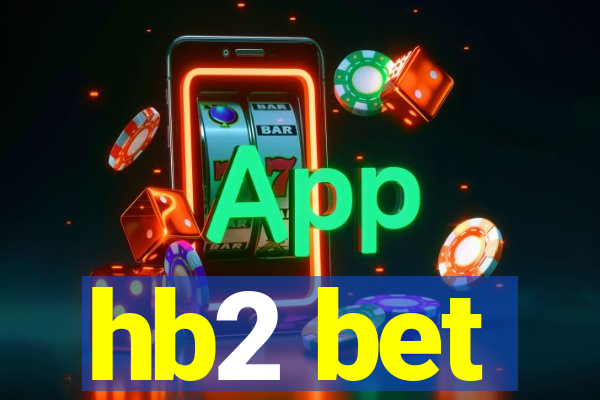 hb2 bet